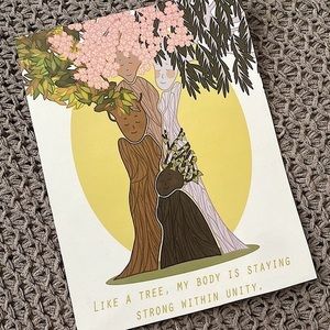 “LIKE A TREE MY BODY IS STAYING STRONG WITHIN UNITY” Illustration ~ Handmade